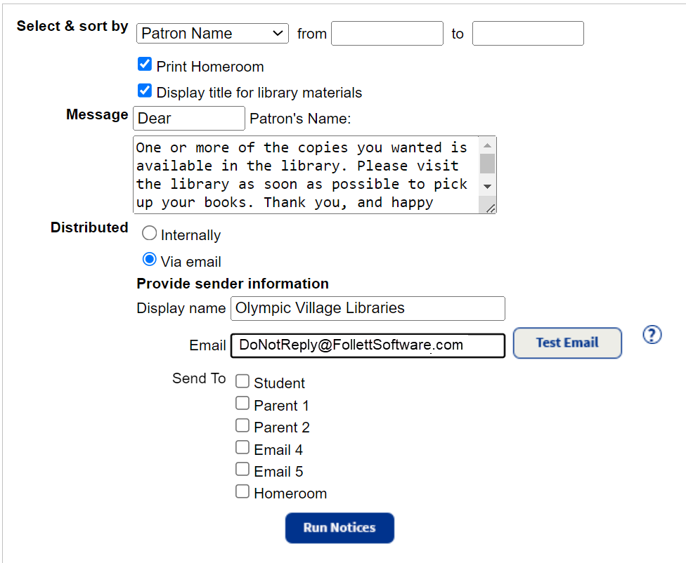 Hold Notices report options.